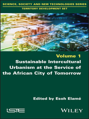 cover image of Sustainable Intercultural Urbanism at the Service of the African City of Tomorrow